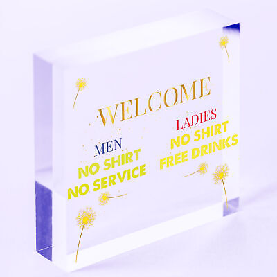 Welcome No Shirt Free Drinks Hanging Plaque Man Cave Gift Funny Pub Bar Sign New
