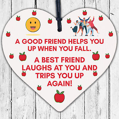 Best Friend Trips You When You Fall Novelty Wood Hanging Heart Friendship Plaque