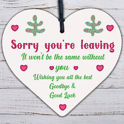 Sorry You're Leaving Boss Friend Colleagues Leaving New Job Gift Good Luck Signs