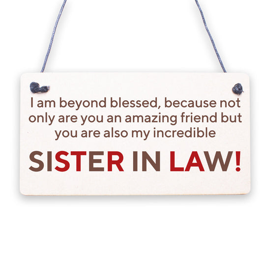 You're The Best Sister In Law Hanging Wooden Plaque Friendship Gift Sign Present