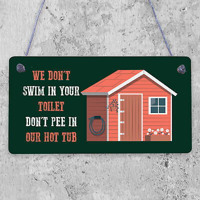 Funny Dont Pee In Our Hot Tub Hanging Garden Shed Plaque Party Pool Wall Sign