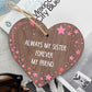 Friendship Sign Best Friend Sister Plaque Shabby Chic Gift Wood Hanging Heart