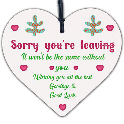 Sorry You're Leaving Boss Friend Colleagues Leaving New Job Gift Good Luck Signs