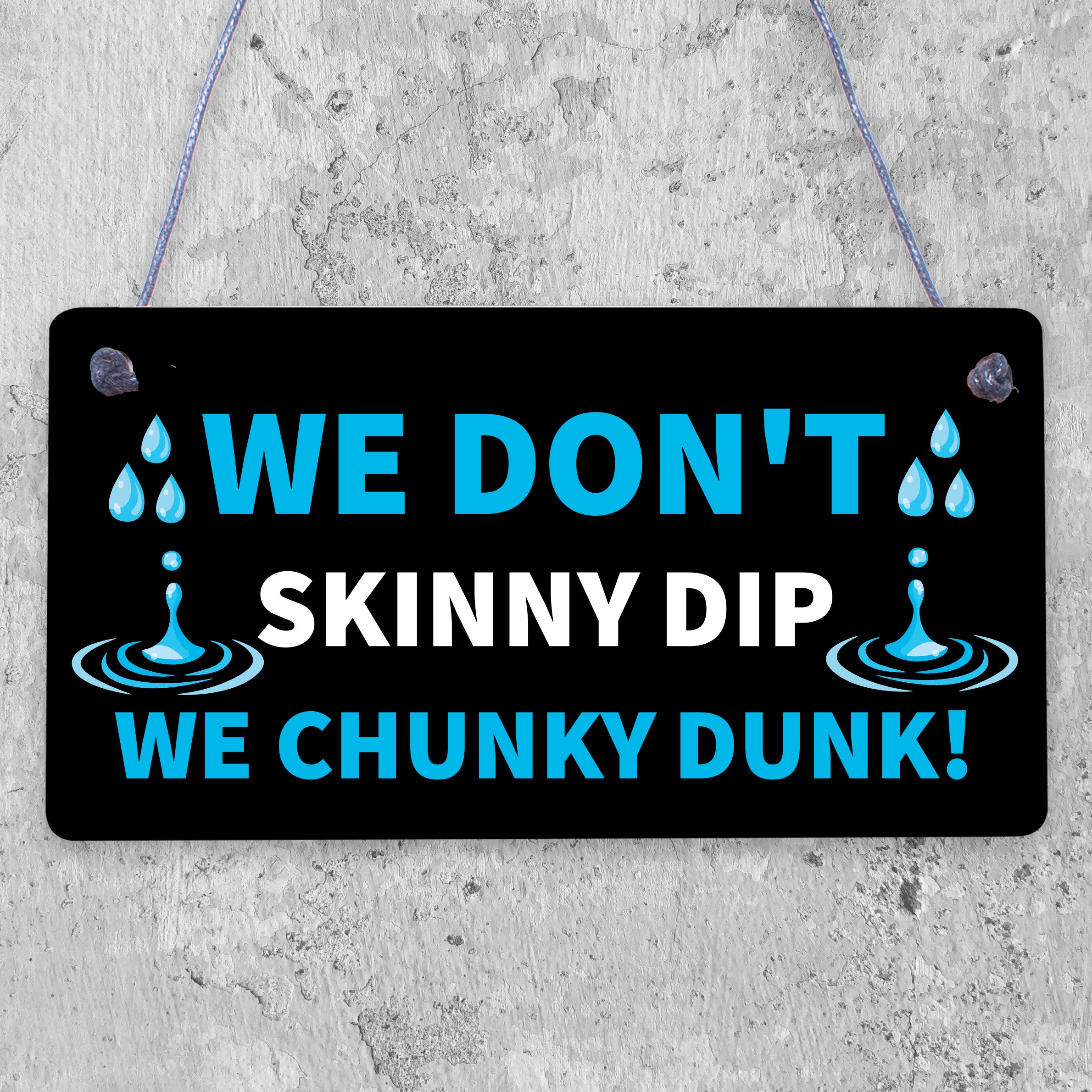 Funny Skinny Dip Chunky Dunk Hot Tub Sign Garden Summerhouse Plaque Signspop
