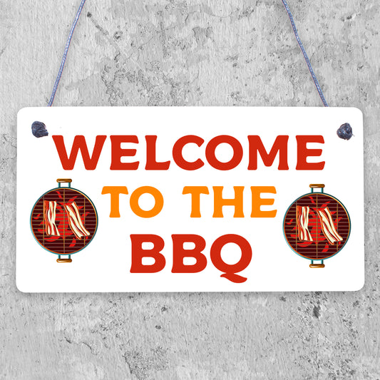 Welcome To The BBQ Sign Engraved Garden Signs And Plaques Man Cave Shed Sign