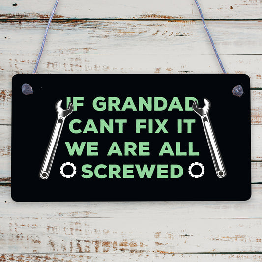 Grandad Fix It Screwed Man Cave Garage Shed Hanging Plaque Dad Grandad Gift Sign