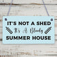 Garden Sign It's Not A Shed, It's A Summer House Novelty Plaque Shed Sign Friend