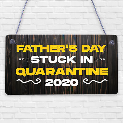 Quarantine Gifts For Fathers Day Novelty Plaque Gift For Dad Funny Gifts For Him