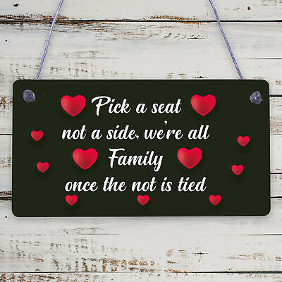 Pick A Seat We're All Family Cute Hanging Wedding Day Message Plaque Decor Sign