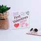 First Valentines Day Hanging Sign Anniversary Gift For Him Boyfriend Gifts