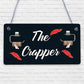 The Crapper Shabby Chic Bathroom Signs And Plaques Funny Novelty Toilet Plaque