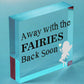 Away With The Fairies Novelty Hanging Chic Plaque Novelty Fairy Garden Sign