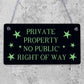 PRIVATE PROPERTY NO PUBLIC RIGHT OF WAY Outdoor Hanging Plaque NO PARKING Sign