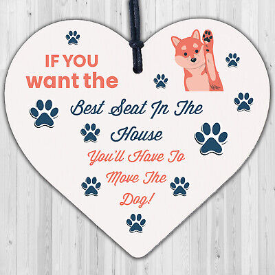 Best Seat Move The Dog Novelty Wooden Hanging Heart Plaque Funny Pets Gift Sign