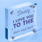 Daddy Dad Gift Love You Fathers Day Acrylic Block Sign Daughter Son Thank You