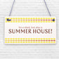 It's Not A Shed, It's A Summer House Novelty Plaque Hanging Garden Shed Sign