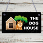 Funny Man Cave Sign THE DOG HOUSE Garage Pub Bar Sign Gift For Men Dad