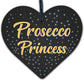 Prosecco Princess Wooden Hanging Heart Alcohol Joke Sign Bottle Topper Plaque