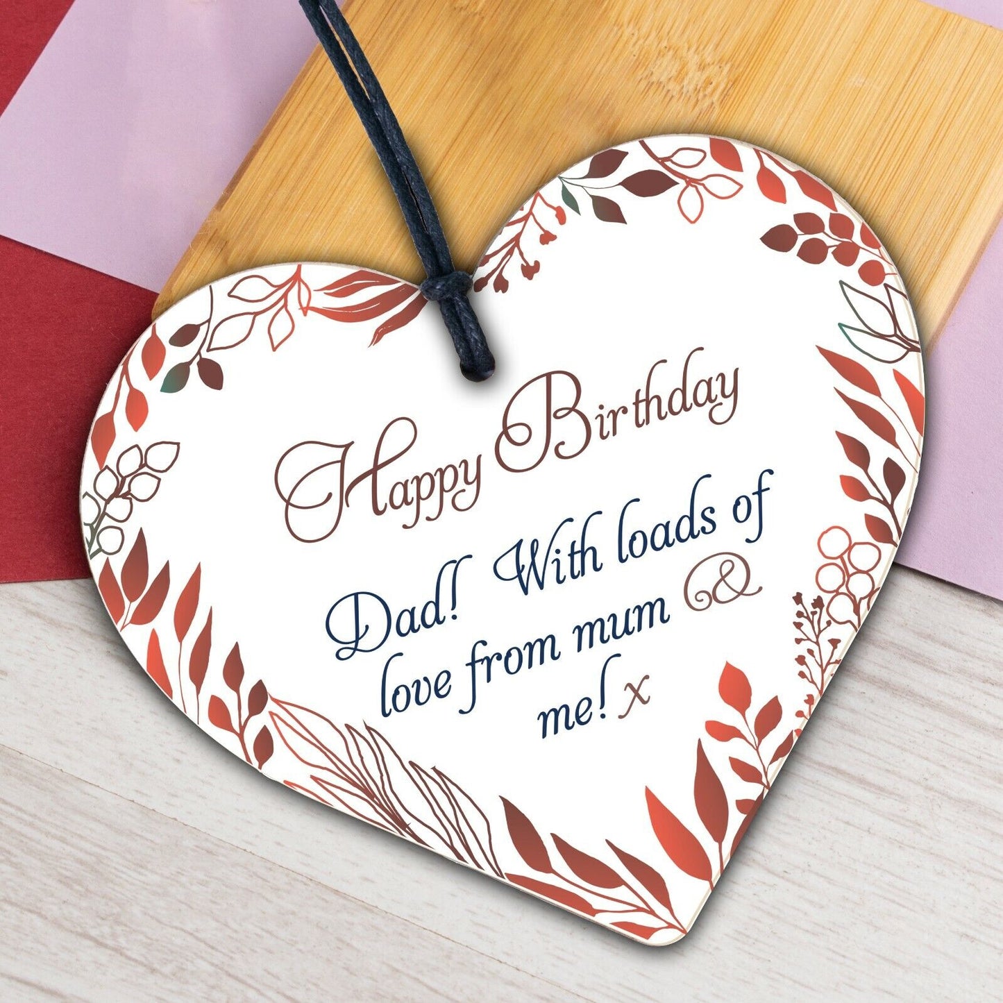 Special Message Heart Sign Happy Birthday Funny Gift from Son Daughter to Dad