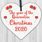 Quarantine 2020 Memory Christmas Tree Bauble Engraved Heart Xmas Decoration