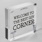 Best Gin Corner Sign Shabby Chic Home Bar Garden Shed Sign Alcohol Gin Gift