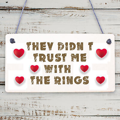 Wedding Decoration Didn't Trust Me Page Boy Reception Decor Mr & Mrs Gift