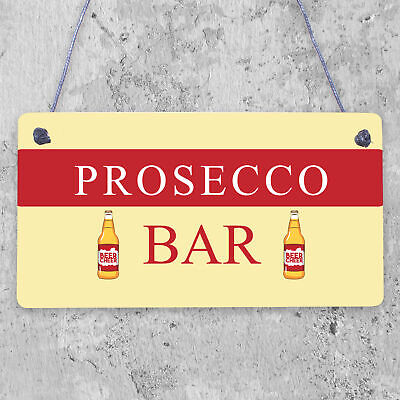 Prosecco Bar Hanging Sign Classy Drinking Bar Pub Plaque Sign Home Alcohol Gift