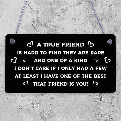 A True Friend Is Hard To Find Wooden Hanging Plaque Friendship Gift Thank You!