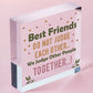 Best Friends Do Not Judge We Judge Together Novelty Friendship Hanging Plaque