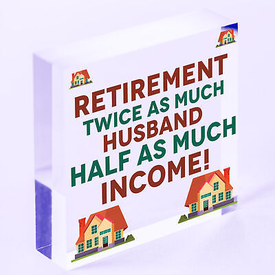 Retirement Twice As Much Husband Novelty Wooden Hanging Plaque Retiring Present