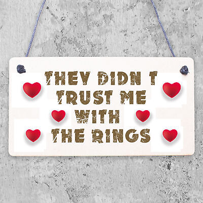 Wedding Decoration Didn't Trust Me Page Boy Reception Decor Mr & Mrs Gift