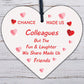 Colleagues Fun and Laughter Novelty Wooden Hanging Heart Leaving Gift Plaque