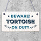 Beware Tortoise Turtle Reptile Pet Animal Sign Home Garden Door Novelty Plaque