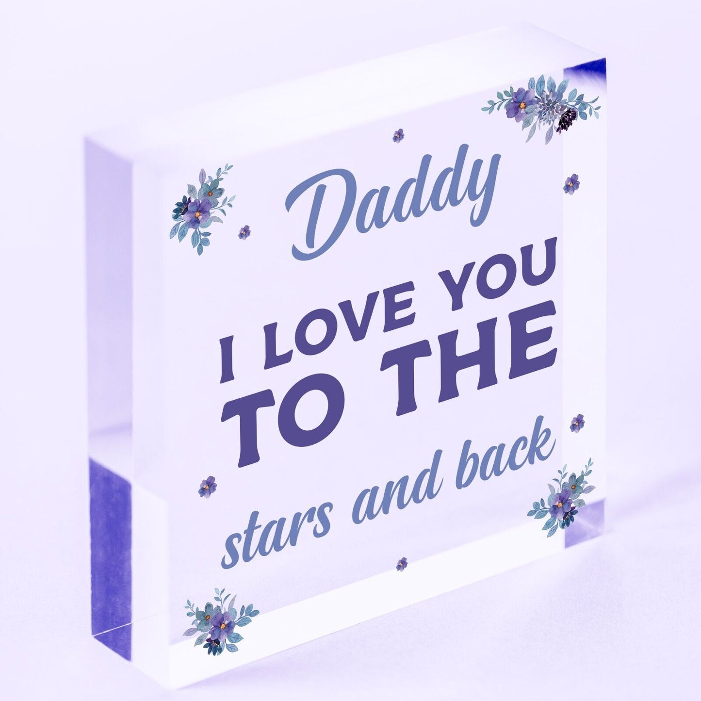 Daddy Dad Gift Love You Fathers Day Acrylic Block Sign Daughter Son Thank You