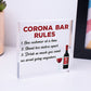 Funny Corona Bar Rules Sign Hanging Garden Pub Bar Sign Alcohol Beer Gift