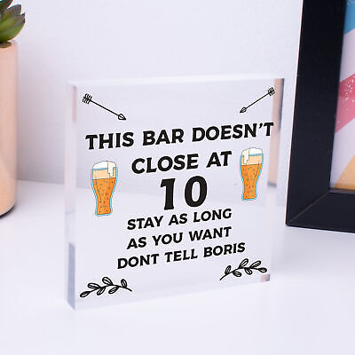 Funny Bar Sign DOESNT CLOSE AT 10 Home Bar Pub Garden Sign Home Decor