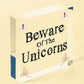 Beware Of The Unicorns Novelty Wooden Hanging Shabby Chic Plaque Unicorn Sign