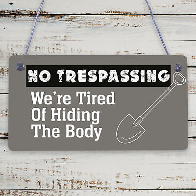 No Trespassing Plaques Garden Shed Pub Bar Garage Sign Funny Dad Grandad Gifts