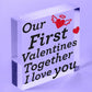 First Valentines Hanging Sign Gift Girlfriend Boyfriend For Him Her Love You