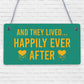 And They Lived Happily Ever After Hanging Wedding Day Plaque Table Decor Sign