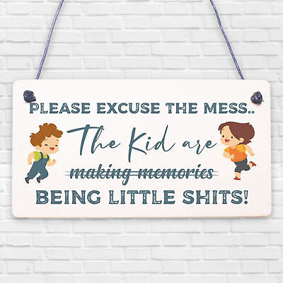 Please Excuse The Mess Novelty Wooden Hanging Plaque Parents Gift Kids Sign