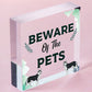 Beware Of The Pets Novelty Wooden Hanging Shabby Chic Plaque Gift Home Pet Sign