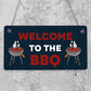 Welcome To The BBQ Sign Engraved Garden Signs And Plaques Man Cave Shed Sign