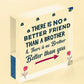 Brother Plaque Novelty Brother Gift For Birthday Christmas Friend Gift For Him