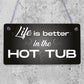 Novelty Hot Tub Sign Garden Decor Hanging Wall Shed Outdoor Plaque Pool Party