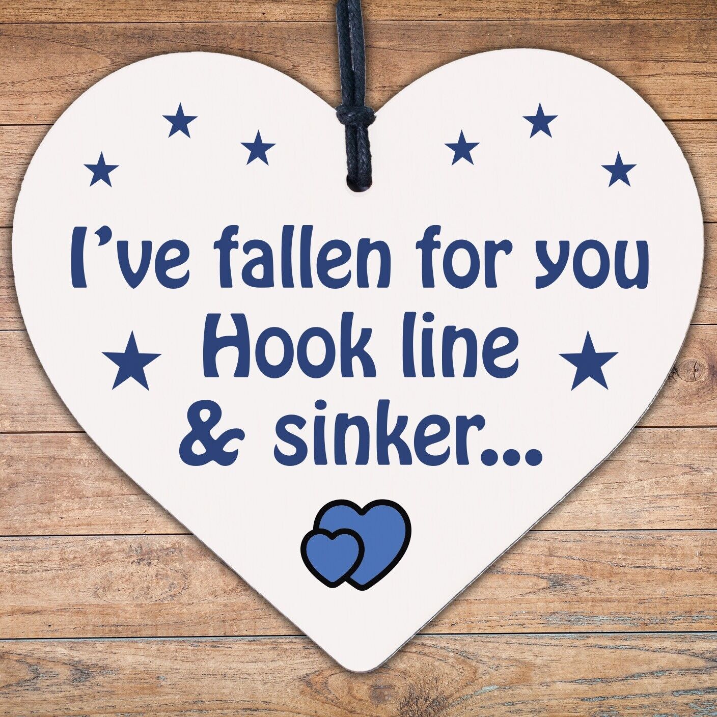 Fallen For You Hook Line Sinker Wooden Hanging Heart Valentines Day Love Plaque