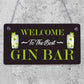 Best Gin Bar Sign Shabby Chic Home Bar Garden Summerhouse Sign Alcohol Gift