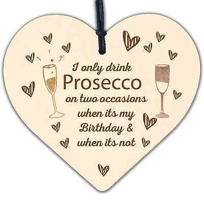 Prosecco Wood Heart Friendship Wall Plaque Sign Funny Birthday Gift Alcohol