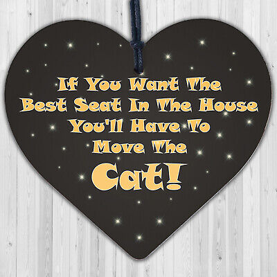 Best Seat Move The Cat Novelty Wooden Hanging Heart Plaque Funny Pets Gift Sign