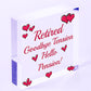 Retired Goodbye Tension Hello Pension Novelty Wooden Hanging Heart Plaque Gift